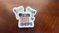 Black women are dope empowerment vinyl sticker featuring an afro silhouette, perfect for laptops, journals, or cups.