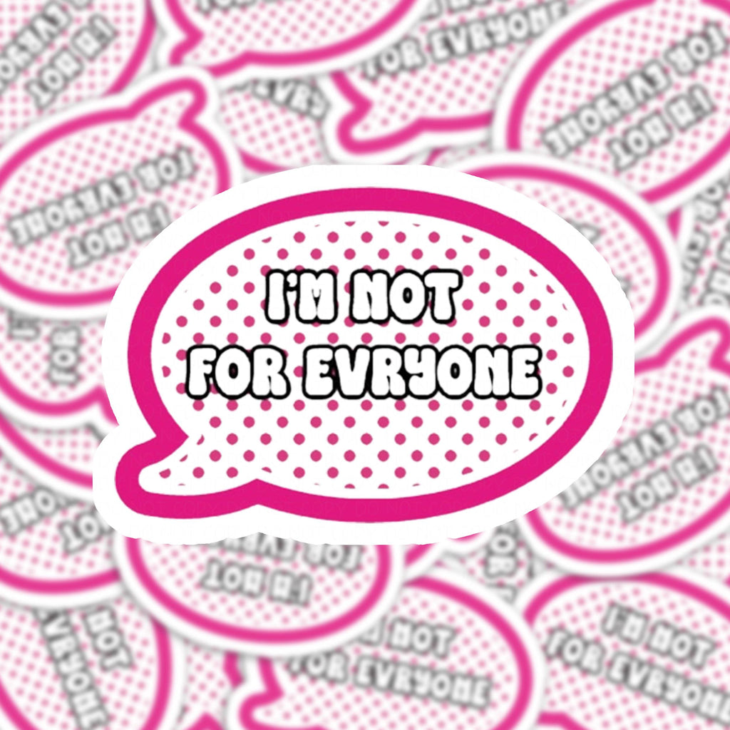 Bold green retro polka dot speech bubble sticker with "I'm Not for Everyone" message, designed for decoration or personal expression.