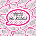 Bold green retro polka dot speech bubble sticker with "I'm Not for Everyone" message, designed for decoration or personal expression.