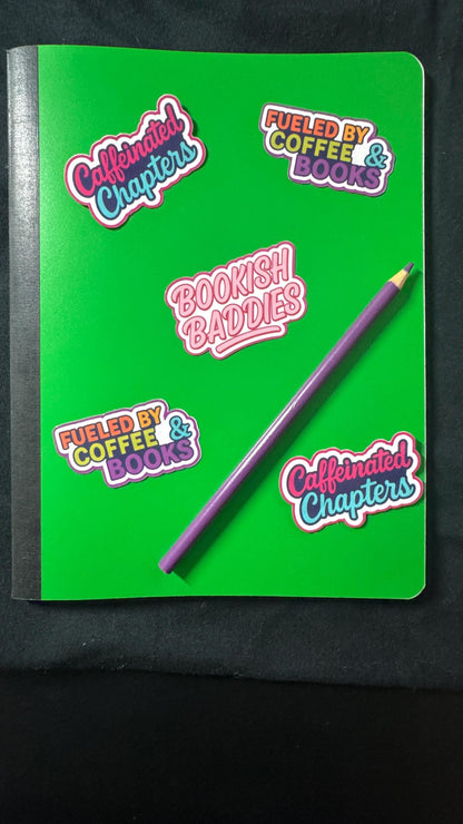 Bookish Vinyl Stickers – Buy Individually or as a Bundle | Fueled by Coffee, Bookish Baddies, Caffeinated Chapters | Laptop & Journal Decals
