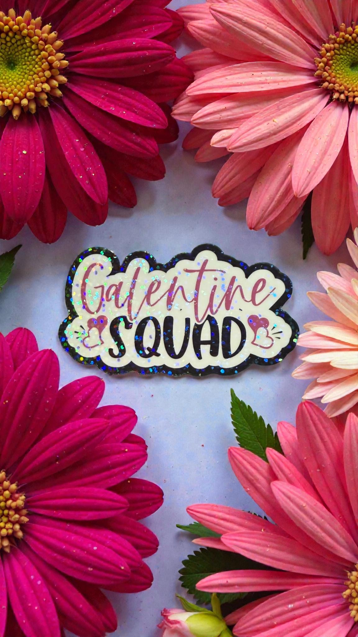 Holographic Galentine Squad sticker featuring friendship design, perfect for laptops and Valentine gift, by Forcebuilder.