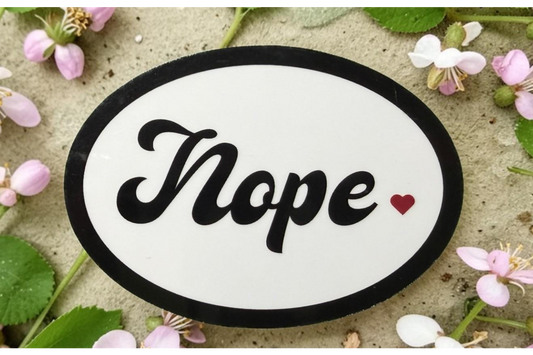 Forcebuilder Nope Boundary Setting Sticker, waterproof vinyl reminder for self care and mental health, with bold white text on black background
